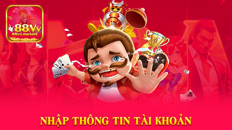 Nhập Thông Tin Tài Khoản
