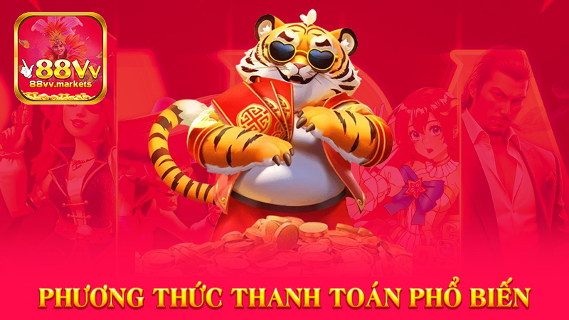 Phương Thức Thanh Toán Phổ Biến