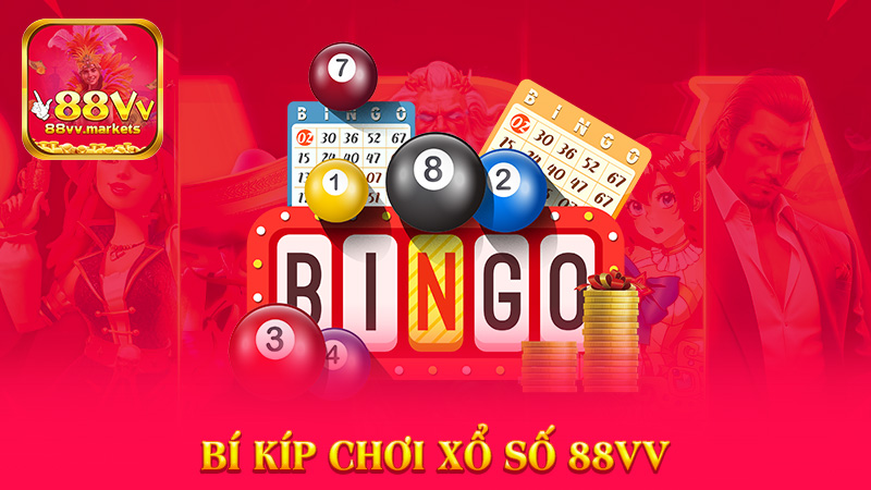 Bí kíp chơi xổ số 88vv