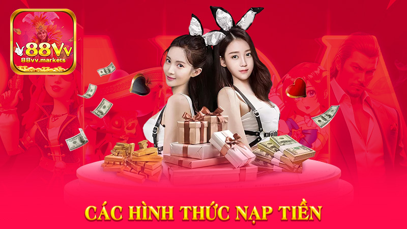 Giới thiệu 88vv - Các hình thức nạp tiền