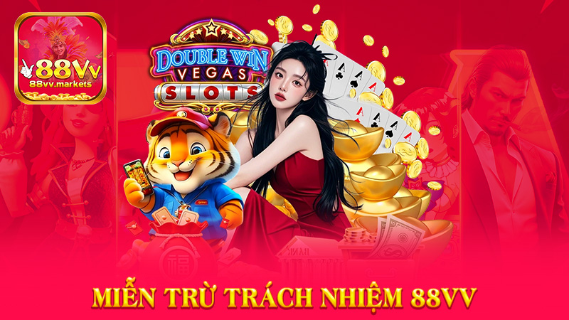 Miễn Trừ Trách Nhiệm 88vv – Bảo Vệ Pháp Lý Cho Cả Hai Bên