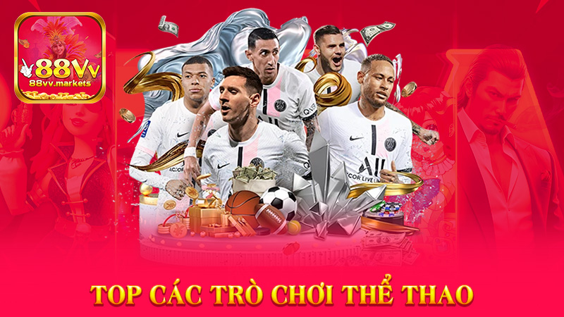 Top Các Trò Chơi Thể Thao